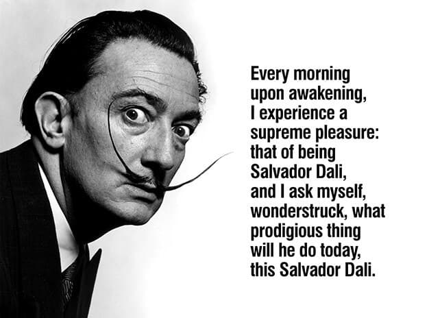 Salvador Dali, He Believed in the Power of the Possible