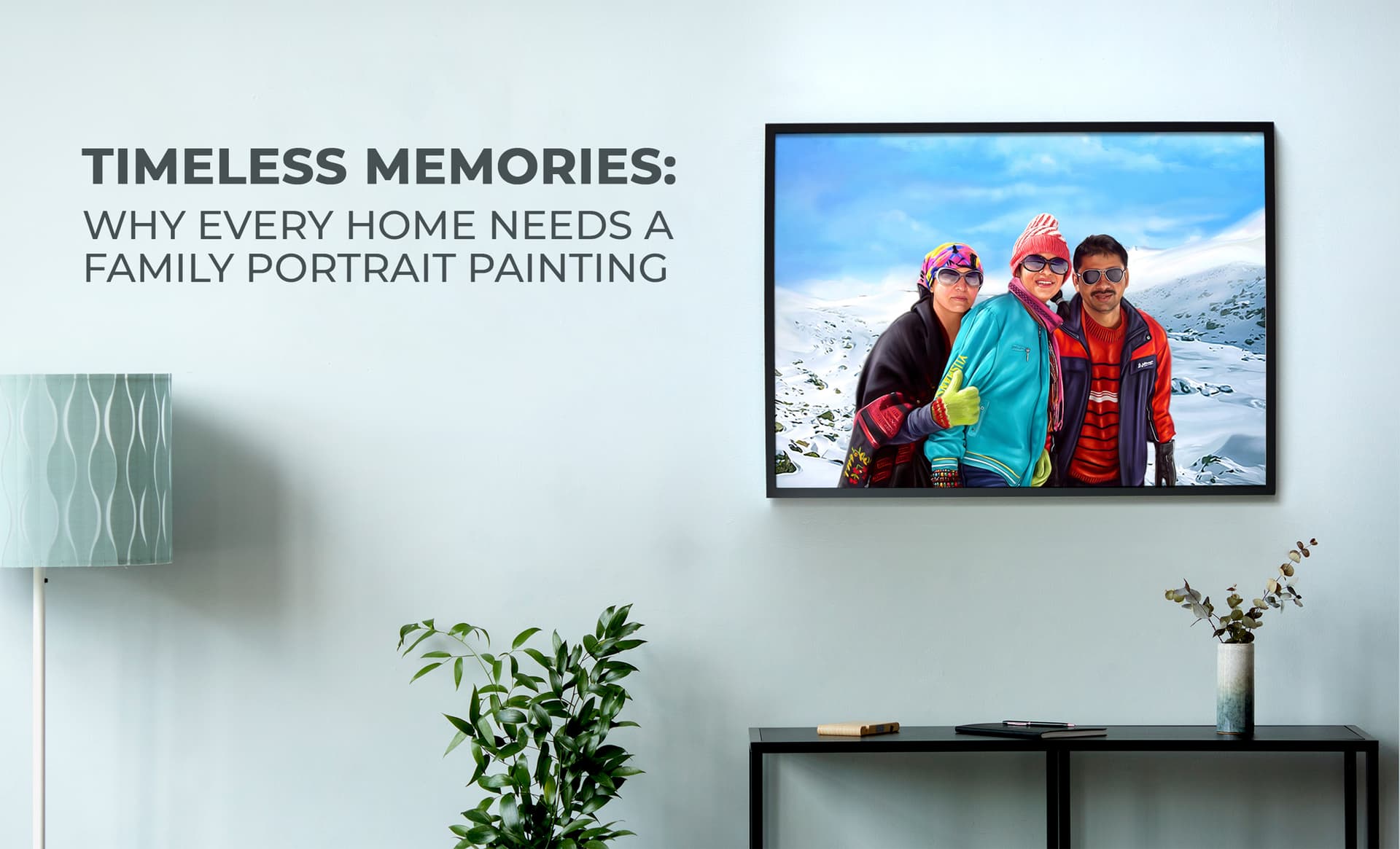 Timeless Memories: Why Every Home Needs a Family Portrait Painting