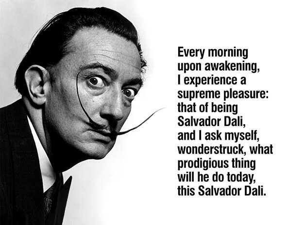 Salvador Dali, He Believed in the Power of the Possible