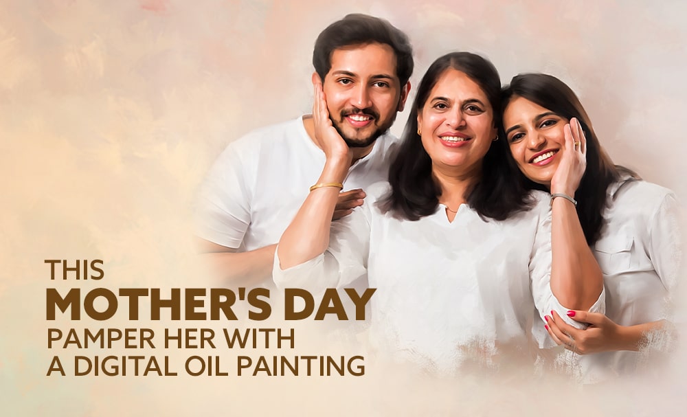 This Mother’s Day, pamper her with a Digital Oil Painting