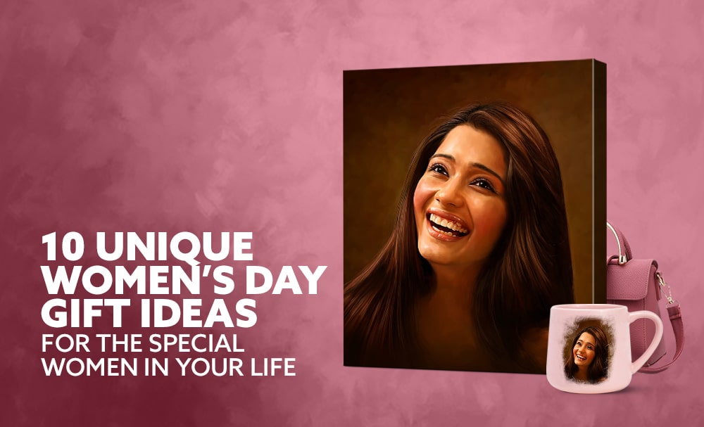 12 Unique Women’s Day Gift Ideas For The Special Women In Your Life