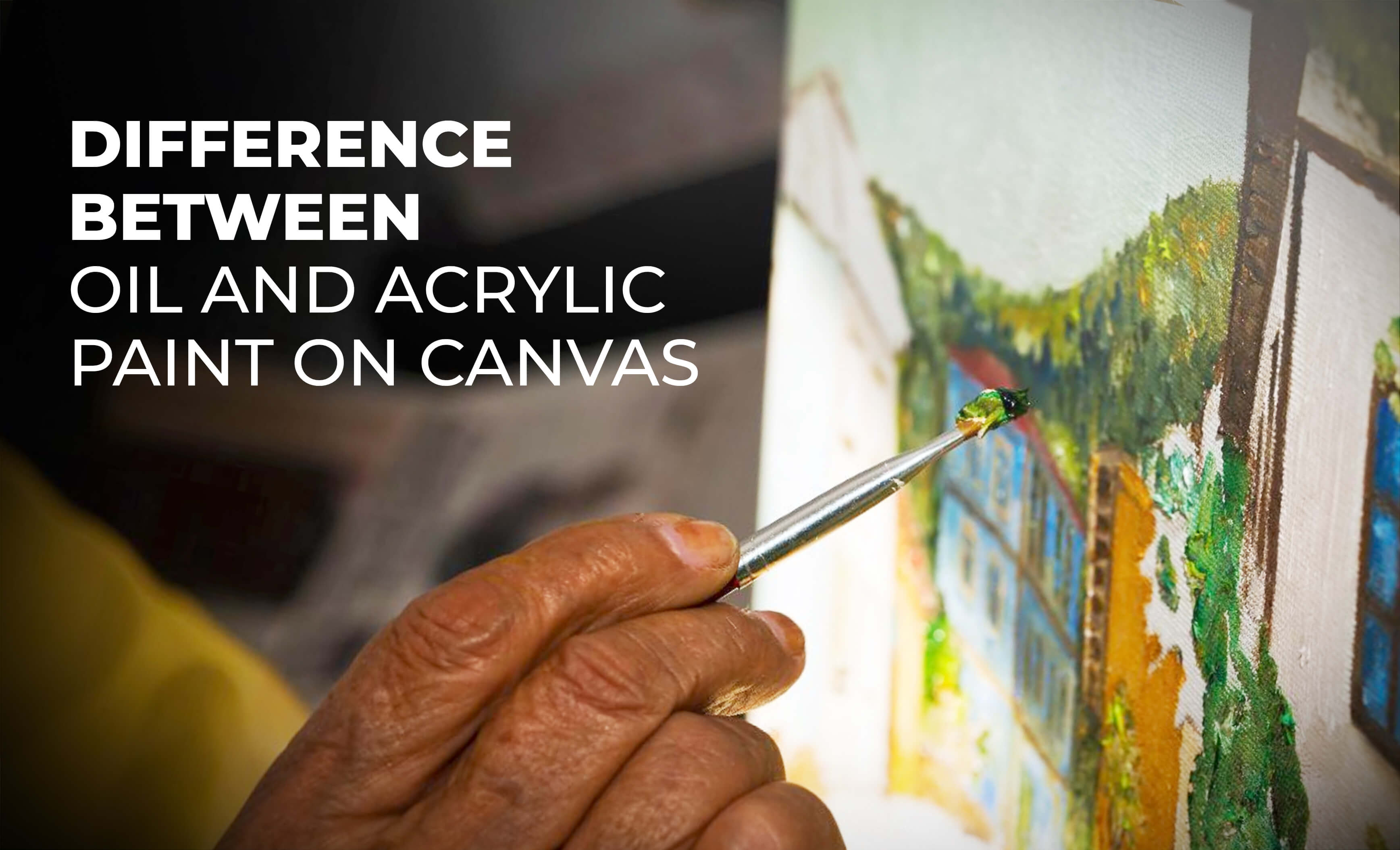 Difference between oil and acrylic paint on canvas