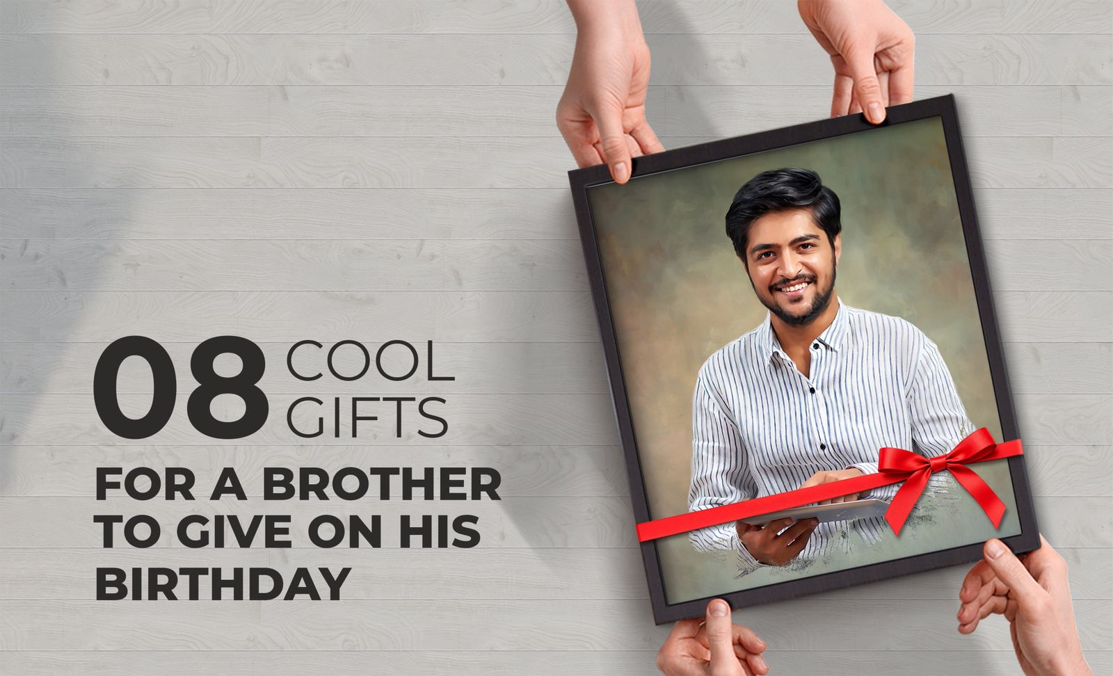 8 Cool Gifts for a Brother to Give on His Birthday