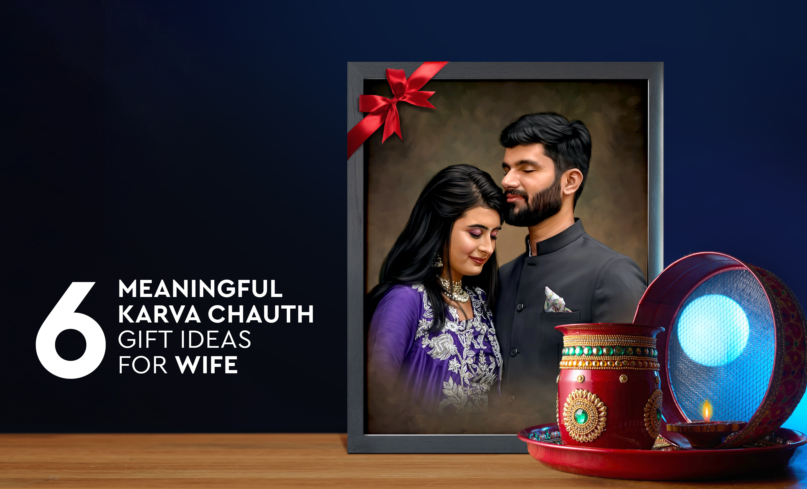 Karva Chauth Gift Ideas for Wife